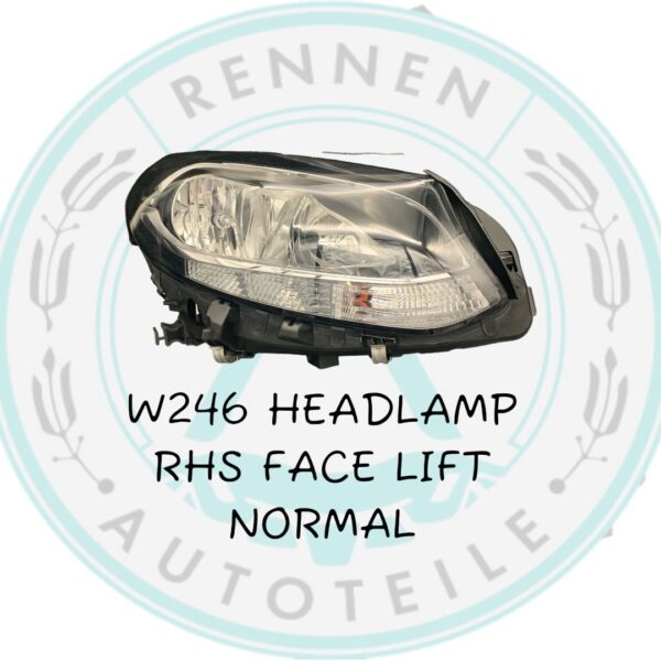 W246 Headlamp RHS-FaceLift Normal